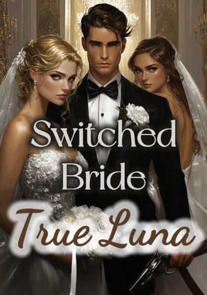 Switched Bride, True Luna