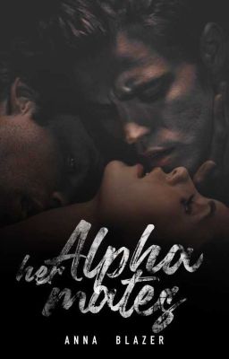 Her Alpha Mates