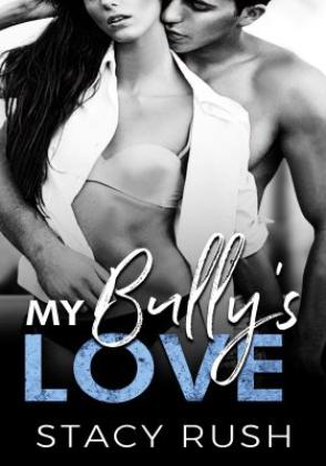My Bully's Love