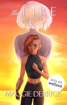 The Fire and the Sky (Book 3 of the...