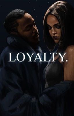Loyalty