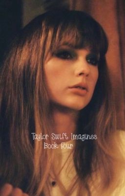 Taylor Swift Imagines - Book Four (...