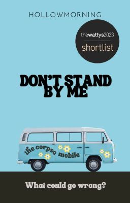 Don't Stand By Me (COMPLETE)