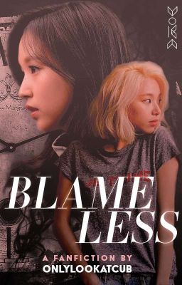 BLAMELESS | michaeng