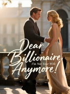 Dear Billionaire, I'm Not Your Wife Anymore!
