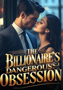 The Billionaire's Dangerous Obsession