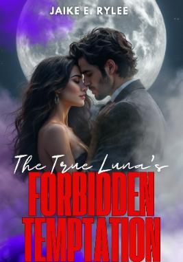 The True Luna's Forbidden Temptation