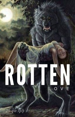 ROTTEN LOVE