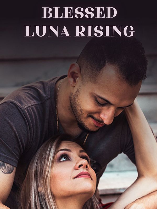 Blessed Luna Rising