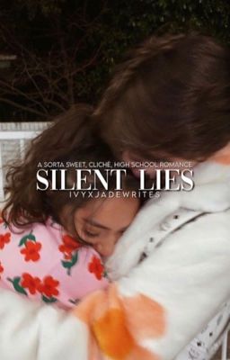 Silent Lies