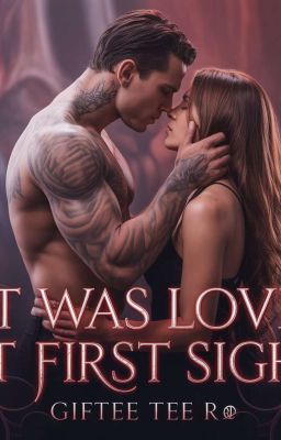 IT WAS LOVE AT FIRST SIGHT 18+