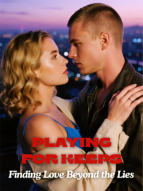 Playing for Keeps: Finding Love Beyond the Lies