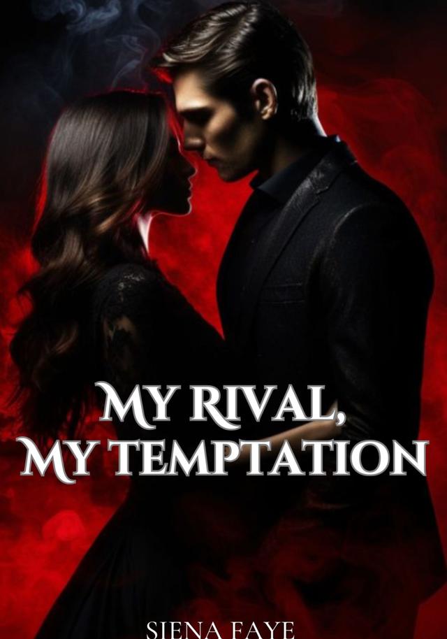 My Rival, My Temptation