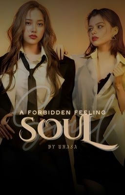 Soul - A Forbidden Feeling